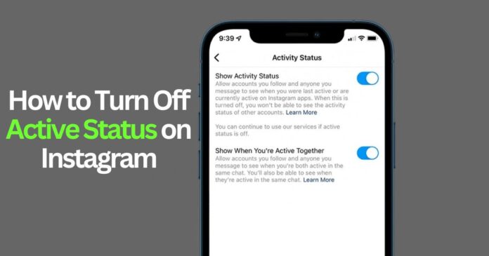 how to turn off active status on instagram