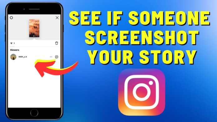 how to know if someone screenshots your instagram story